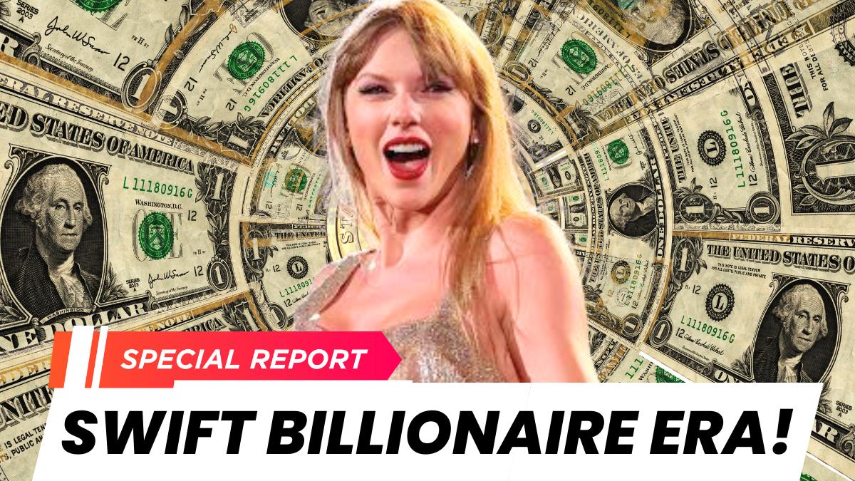 How Taylor Swift’s Eras Tour Turned Her Into a Billionaire