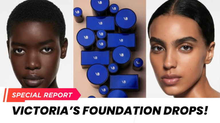 Victoria Beckham Launches Foundation After Skin Struggles