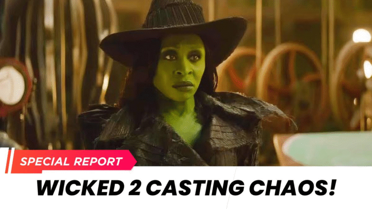 Wicked 2 Casting Sparks Backlash; Fans Think a Surprise Replacement Is Coming