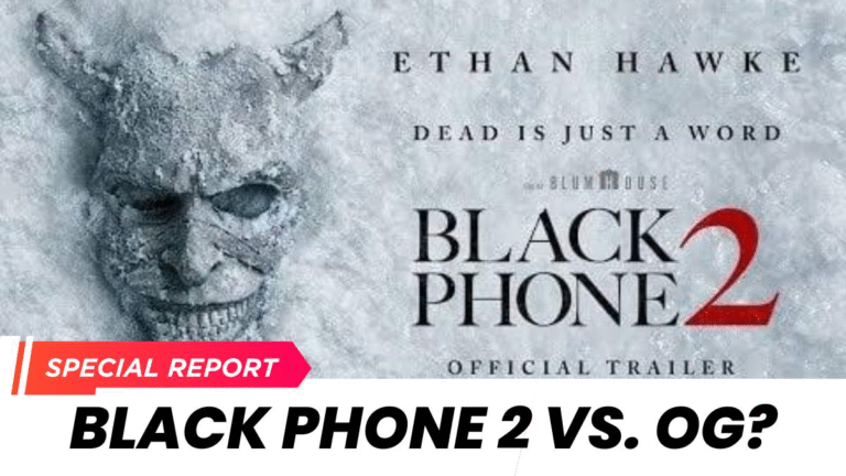 ‘Black Phone 2’ Trailer Raises Big Question Can It Beat the Original at the Box Office?