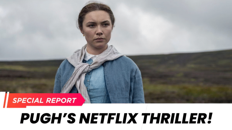 Florence Pugh’s Netflix Thriller: Modern Suspense Redefined